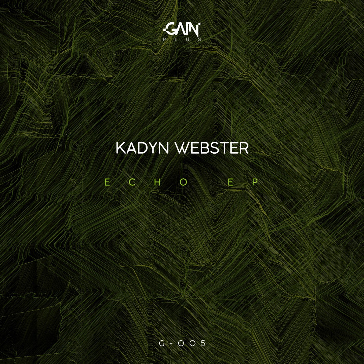 Kadyn Webster – Echo EP [GPLUS005]